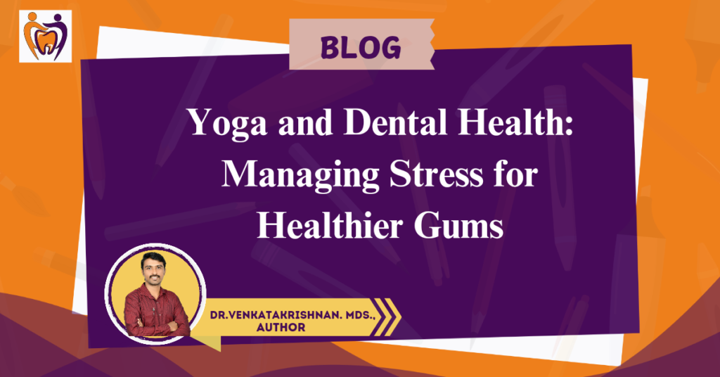 Yoga and dental health